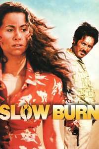 Slow Burn - Poster