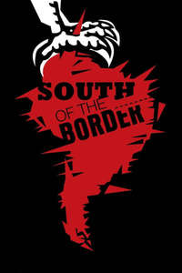 South of the Border - Poster