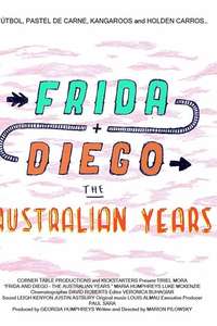 Frida and Diego: The Australian Years - Poster