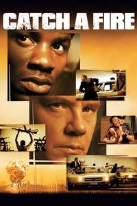 Catch a Fire - Poster