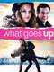 What Goes Up