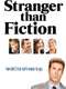 Stranger Than Fiction