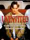 Uninvited