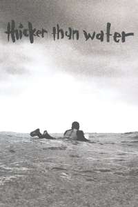 Thicker Than Water - Poster
