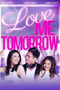 Love Me Tomorrow - Poster