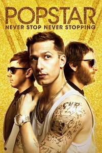 Popstar: Never Stop Never Stopping - Poster