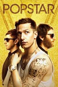 Popstar: Never Stop Never Stopping - Poster