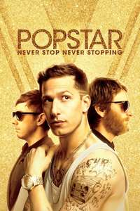 Popstar: Never Stop Never Stopping - Poster
