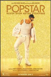 Popstar: Never Stop Never Stopping - Poster