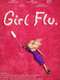 Girl Flu