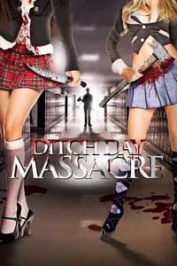 Ditch Day Massacre - Poster