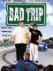 Bad Trip
