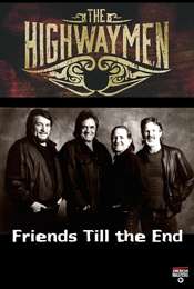 The Highwaymen: Friends Till the End