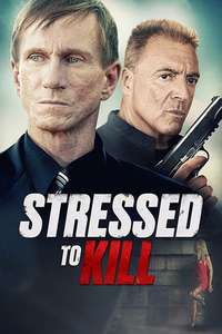 Stressed to Kill - Poster