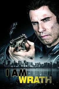 I Am Wrath - Poster