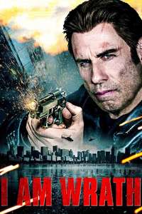 I Am Wrath - Poster