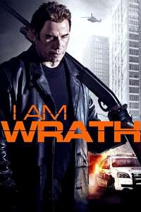 I Am Wrath - Poster