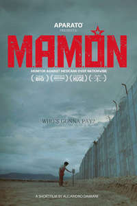 M.A.M.Ó.N.: Monitor Against Mexicans Over Nationwide - Poster