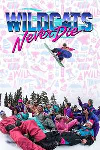 Wildcats Never Die - Poster