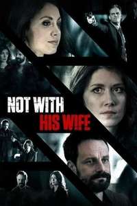 Not With His Wife - Poster