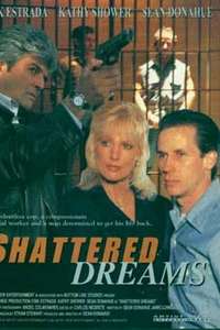 Shattered Dreams - Poster