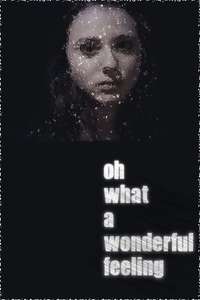 Oh What a Wonderful Feeling - Poster
