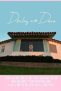 Dealing with Dana - Poster