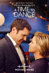 Karen Kingsbury's A Time to Dance - Poster