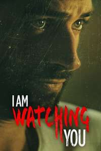 I Am Watching You - Poster