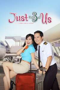 Just the 3 of Us - Posters