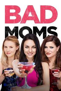 Bad Moms - Poster