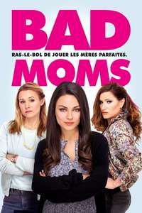 Bad Moms - Poster