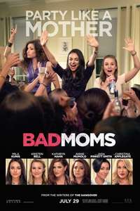Bad Moms - Poster