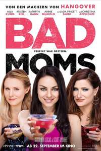 Bad Moms - Poster