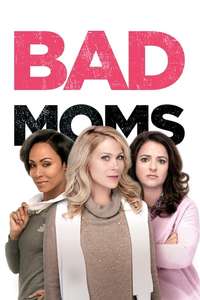 Bad Moms - Poster