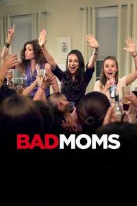Bad Moms - Poster