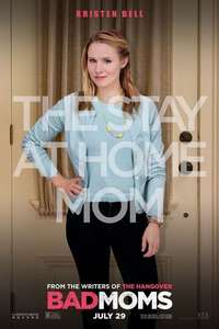 Bad Moms - Poster