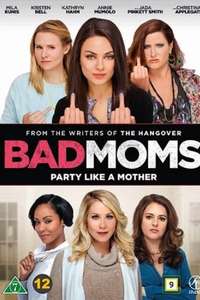 Bad Moms - Poster