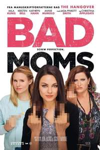 Bad Moms - Poster