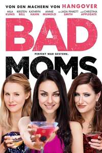 Bad Moms - Poster