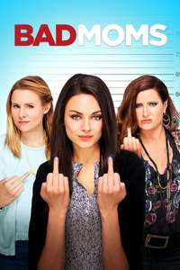 Bad Moms - Poster