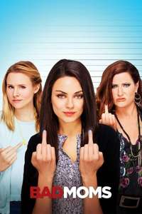 Bad Moms - Poster