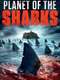 Planet of the Sharks
