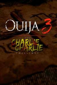The Charlie Charlie Challenge: Ouija 3 - Poster