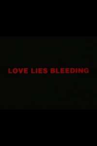 Love Lies Bleeding - Poster