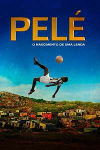 Pelé: Birth of a Legend - Poster