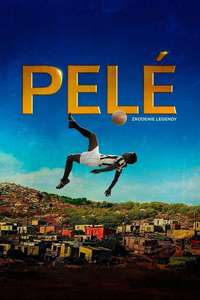 Pelé: Birth of a Legend - Poster