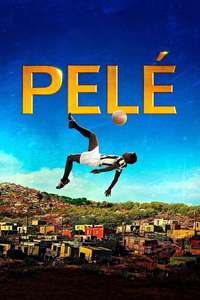 Pelé: Birth of a Legend - Poster