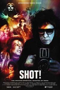 Shot! The Psycho-Spiritual Mantra of Rock - Poster