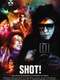Shot! The Psycho-Spiritual Mantra of Rock
